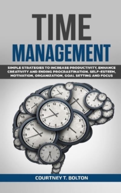 Cover for Courtney T. Bolton · Time Management (Book) (2022)