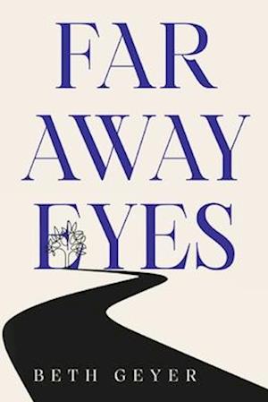 Cover for Beth Geyer · Far Away Eyes (Paperback Book) (2025)
