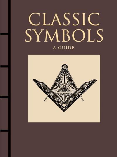 Classic Symbols: A Guide - Chinese Bound - Michael Kerrigan - Bücher - Amber Books Ltd - 9781838860523 - 14. Oktober 2021