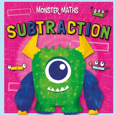 Cover for Madeline Tyler · Subtraction - Monster Maths (Hardcover Book) (2022)