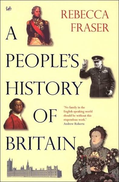 Cover for Rebecca Fraser · A People's History Of Britain (Taschenbuch) (2004)