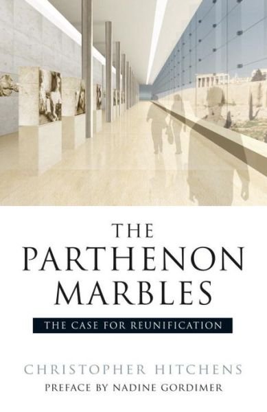 Cover for Christopher Hitchens · The Parthenon Marbles: The Case for Reunification (Paperback Bog) (2008)