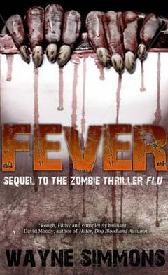 Cover for Wayne Simmons · Fever - Snowbooks Zombie (Paperback Book) (2012)