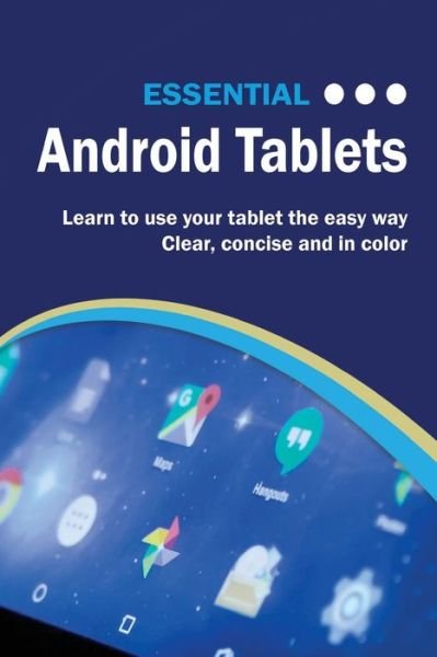 Cover for Kevin Wilson · Essential Android Tablets: The Illustrated Guide to Using Your Tablet - Computer Essentials (Taschenbuch) (2018)