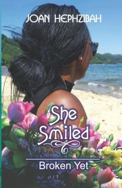 She Smiled - Joan Hephzibah - Books - Quartjc Publishers - 9781916252523 - January 13, 2021