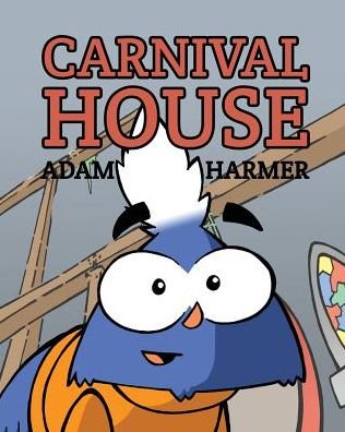 Cover for Adam Harmer · Carnival House (Pocketbok) (2018)