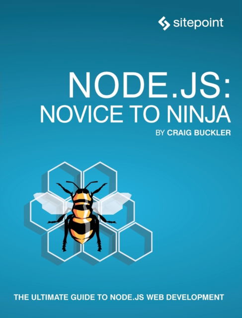 Cover for Craig Buckler · Node.js: Novice to Ninja (Paperback Book) (2022)