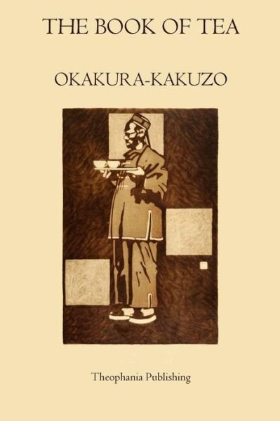 Cover for Okakura -kakuzo · The Book of Tea (Pocketbok) (2011)