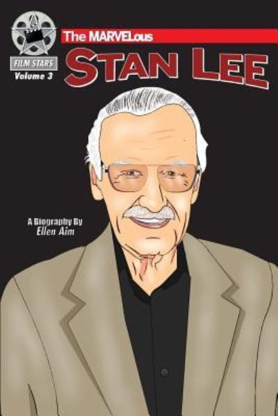 Cover for Ellen Aim · The MARVELous Stan Lee (Paperback Book) (2017)