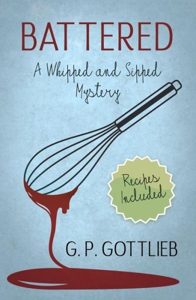 Cover for G P Gottlieb · Battered (Paperback Book) (2019)