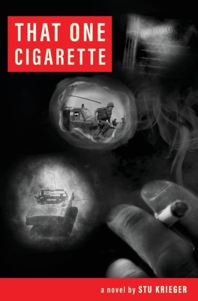 Cover for Stu Krieger · That One Cigarette (Hardcover bog) (2017)