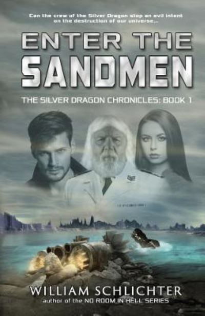 Cover for William Schlichter · Enter The Sandmen (Paperback Book) (2017)