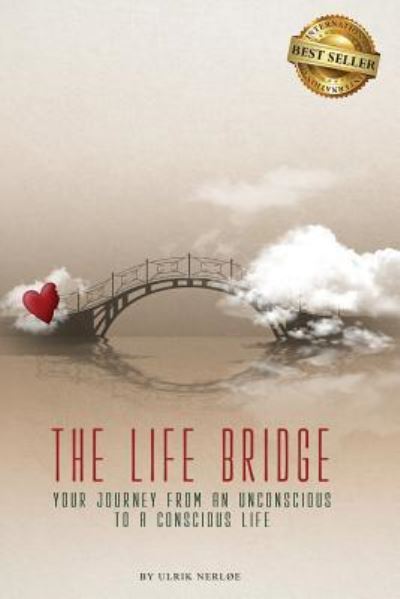 Cover for Ulrik Nerloe · The Life Bridge (Paperback Book) (2018)