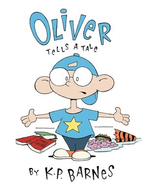 Cover for K P Barnes · Oliver Tells a Tale (Hardcover Book) (2021)