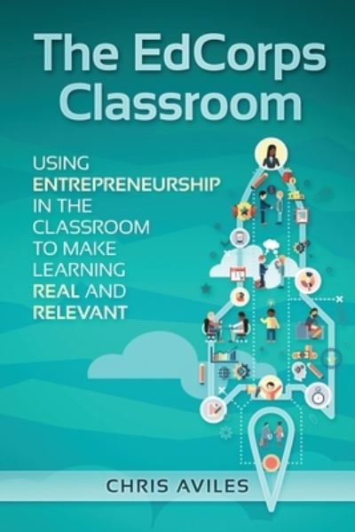 Cover for Chris Aviles · The EdCorps Classroom (Pocketbok) (2020)