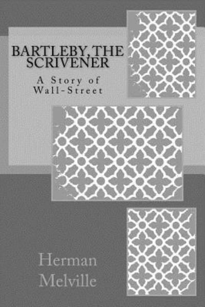 Bartleby, The Scrivener - Herman Melville - Bøger - Createspace Independent Publishing Platf - 9781974119523 - 3. august 2017