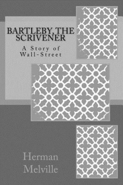 Cover for Herman Melville · Bartleby, The Scrivener (Paperback Bog) (2017)