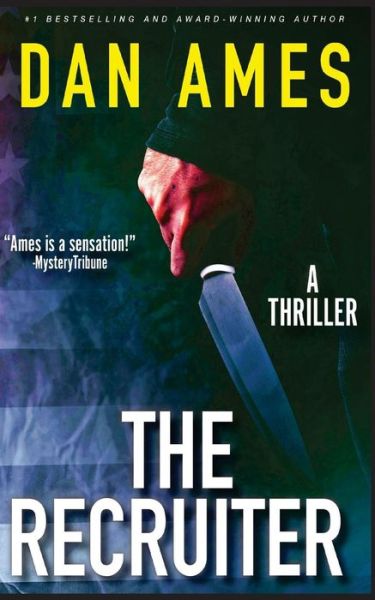 Cover for Dan Ames · The Recruiter (A Thriller) (Paperback Book) (2018)