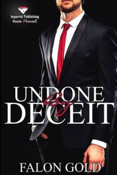 Cover for Falon Gold · Undone By Deceit (Paperback Book) (2018)