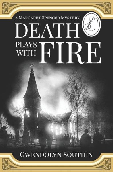 Cover for Gwendolyn Southin · Death Plays With Fire (Paperback Book) (2020)