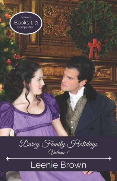 Cover for Leenie Brown · Darcy Family Holidays, Volume 1: Books 1-3 Compilation - Darcy Family Holidays (Taschenbuch) (2020)