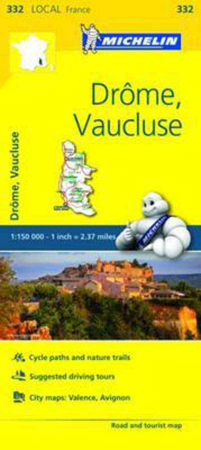 Drome, Vaucluse - Michelin Local Map 332: Map - Michelin - Books - Michelin Editions des Voyages - 9782067210523 - April 1, 2016