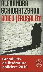 Adieu Jerusalem - A. Schwartzbrod - Bücher - Livre de Poche - 9782253161523 - 11. Januar 2012