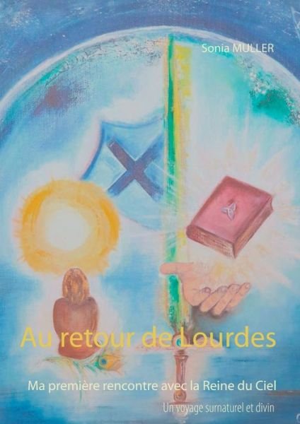 Cover for Muller · Au retour de Lourdes (Bok) (2020)