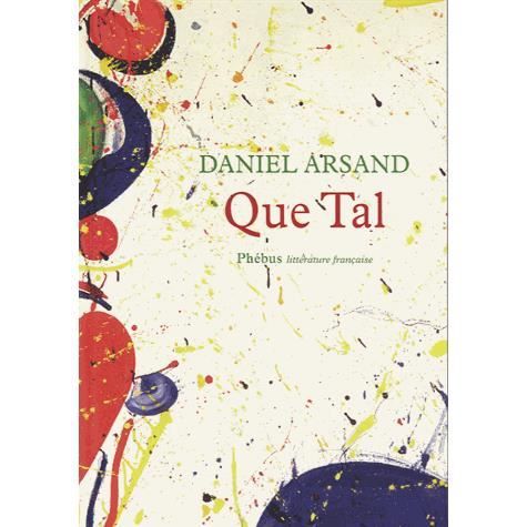 Cover for Daniel Arsand · Que tal (MERCH) (2012)