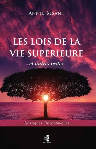 Cover for Annie Besant · Les Lois de la Vie Superieure (Paperback Bog) (2020)
