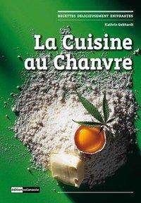 Cover for Gebhardt · La Cuisine au Chanvre (Book)