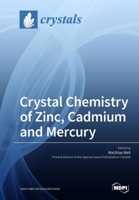 Cover for Matthias Weil · Crystal Chemistry of Zinc, Cadmium and Mercury (Paperback Book) (2019)