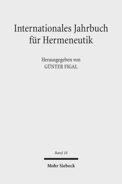 Cover for Ingolf U. Dalferth · Internationales Jahrbuch fur Hermeneutik: Schwerpunkt: 50 Jahre Wahrheit und Methode - International Yearbook for Hermeneutics (Paperback Book) [German edition] (2011)