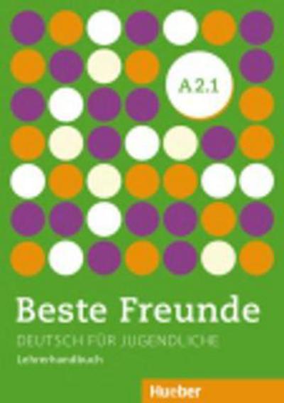 Cover for Persephone Spiridonidou · Beste Freunde: Lehrerhandbuch A2.1 (Taschenbuch) (2015)