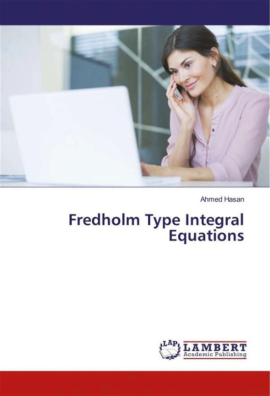 Cover for Hasan · Fredholm Type Integral Equations (Book)