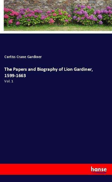 Cover for Gardiner · The Papers and Biography of Li (Buch)