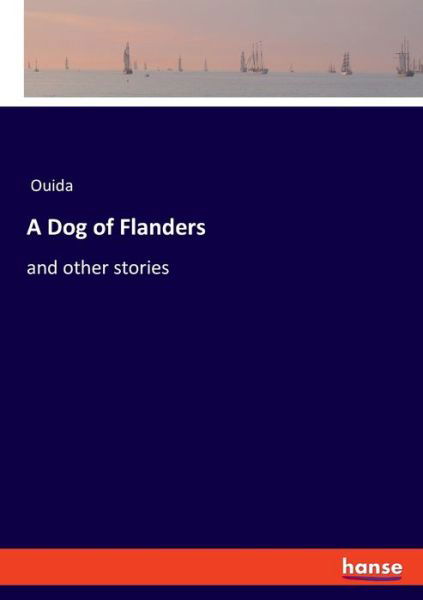 Cover for Ouida · A Dog of Flanders (Book) (2019)