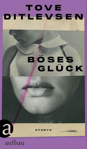 Cover for Tove Ditlevsen · Böses Glück (Bog) (2023)