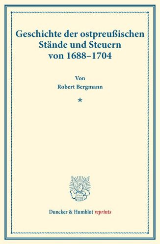 Geschichte der ostpreußischen - Bergmann - Books -  - 9783428177523 - January 11, 2017