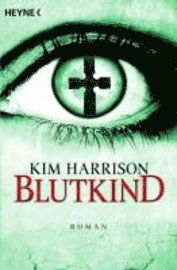 Cover for Kim Harrison · Heyne.53352 Harrison.Blutkind (Bok)