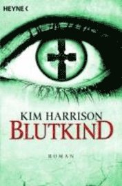 Cover for Kim Harrison · Heyne.53352 Harrison.Blutkind (Bok)