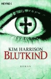 Cover for Kim Harrison · Heyne.53352 Harrison.Blutkind (Book)