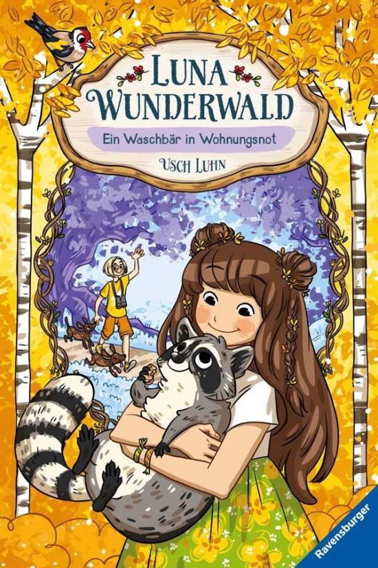 Cover for Usch Luhn · Luna Wunderwald, Band 3: Ein Waschbär in Wohnungsnot (Legetøj)