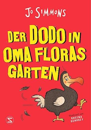 Cover for Jo Simmons · Der Dodo in Oma Floras Garten (Gebundenes Buch) (2022)