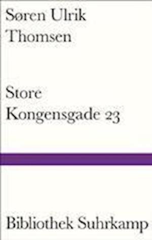 Cover for Søren Ulrik Thomsen · Store Kongensgade 23 (Bog)