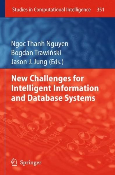 Cover for Ngoc-thanh Nguyen · New Challenges for Intelligent Information and Database Systems - Studies in Computational Intelligence (Hardcover bog) [2011 edition] (2011)