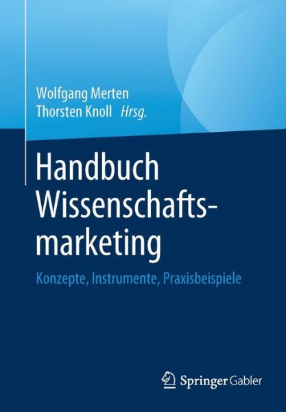 Cover for Handbuch Wissenschaftsmarketing (Book) [1. Aufl. 2019 edition] (2019)
