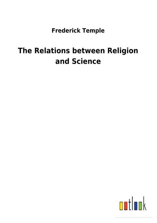 The Relations between Religion a - Temple - Books -  - 9783732627523 - January 31, 2018