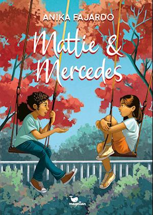 Cover for Anika Fajardo · Mattie &amp; Mercedes (Book) (2024)