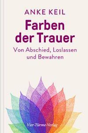 Cover for Anke Keil · Farben der Trauer (Book) (2022)